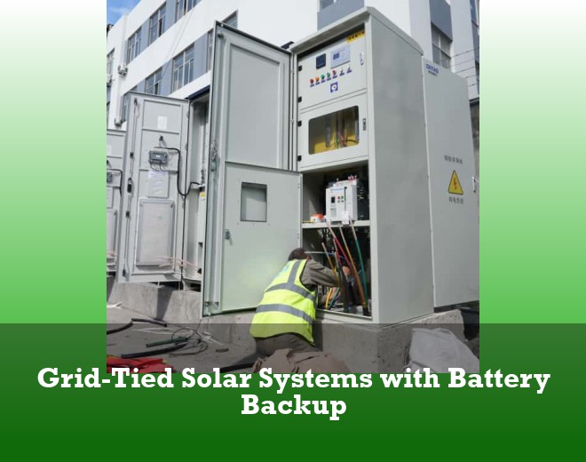 Grid-Tied Solar Systems with Battery Backup